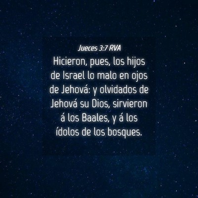 Picture 04 - Jueces 3:7 RVA - Hicieron, pues, los hijos de Israel lo malo en - Bible Verse Picture