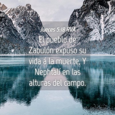 Picture 04 - Jueces 5:18 RVA - El pueblo de Zabulón expuso su vida á la - Bible Verse Picture