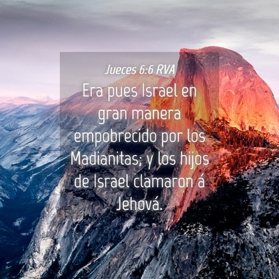 Picture 04 - Jueces 6:6 RVA - Era pues Israel en gran manera empobrecido por - Bible Verse Picture