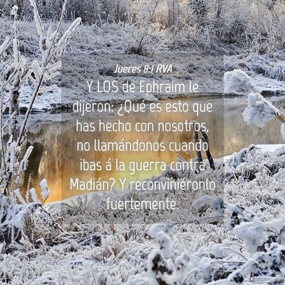Picture 04 - Jueces 8:1 RVA - Y LOS de Ephraim le dijeron: ¿Qué es esto que - Bible Verse Picture