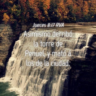 Picture 04 - Jueces 8:17 RVA - Asimismo derribó la torre de Penuel, y mató á - Bible Verse Picture