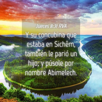 Picture 04 - Jueces 8:31 RVA - Y su concubina que estaba en Sichêm, también le - Bible Verse Picture