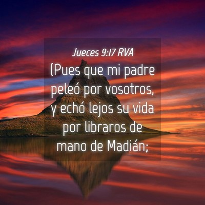 Picture 04 - Jueces 9:17 RVA - (Pues que mi padre peleó por vosotros, y echó - Bible Verse Picture