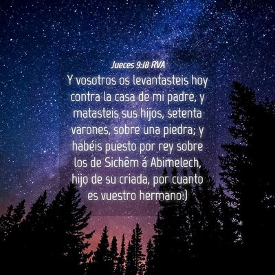 Picture 04 - Jueces 9:18 RVA - Y vosotros os levantasteis hoy contra la casa de - Bible Verse Picture
