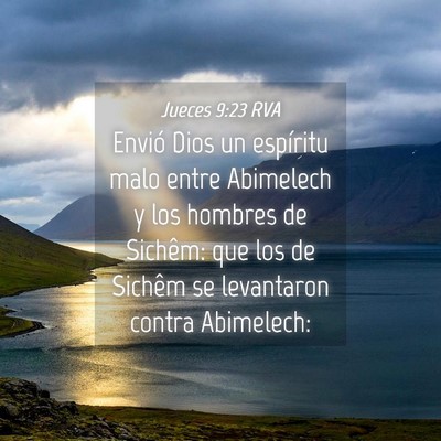 Picture 04 - Jueces 9:23 RVA - Envió Dios un espíritu malo entre Abimelech y - Bible Verse Picture