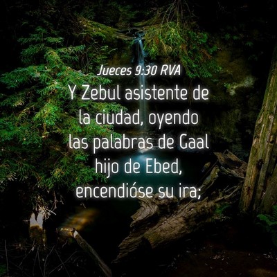 Picture 04 - Jueces 9:30 RVA - Y Zebul asistente de la ciudad, oyendo las - Bible Verse Picture