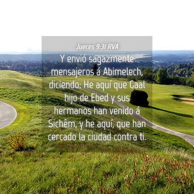 Picture 04 - Jueces 9:31 RVA - Y envió sagazmente mensajeros á Abimelech, - Bible Verse Picture