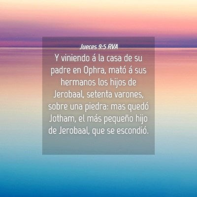 Picture 04 - Jueces 9:5 RVA - Y viniendo á la casa de su padre en Ophra, mató - Bible Verse Picture