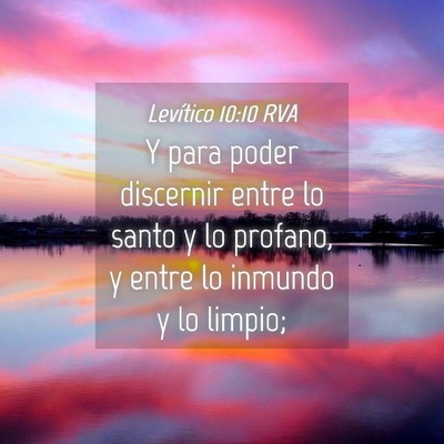 Picture 04 - Levítico 10:10 RVA - Y para poder discernir entre lo santo y lo - Bible Verse Picture