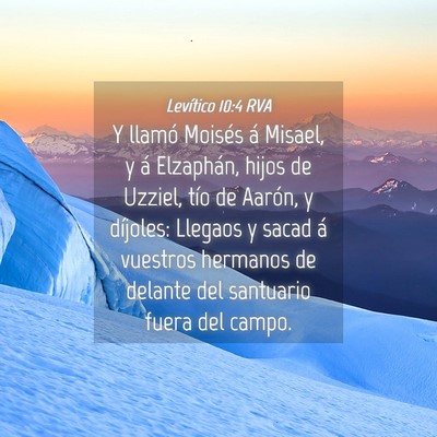 Picture 04 - Levítico 10:4 RVA - Y llamó Moisés á Misael, y á Elzaphán, hijos - Bible Verse Picture