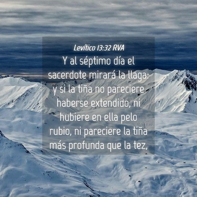 Picture 04 - Levítico 13:32 RVA - Y al séptimo día el sacerdote mirará la llaga: - Bible Verse Picture