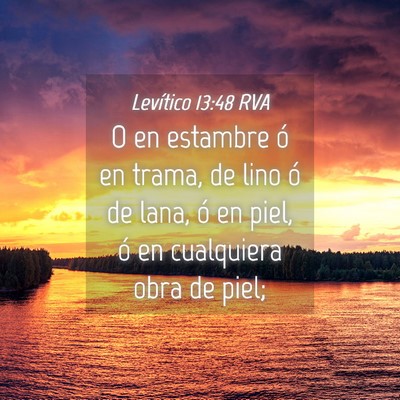 Picture 04 - Levítico 13:48 RVA - O en estambre ó en trama, de lino ó de lana, ó - Bible Verse Picture