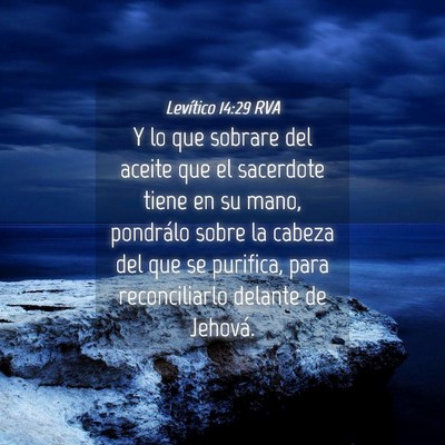 Picture 04 - Levítico 14:29 RVA - Y lo que sobrare del aceite que el sacerdote - Bible Verse Picture