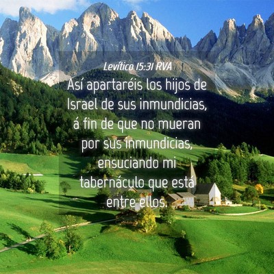 Picture 04 - Levítico 15:31 RVA - Así apartaréis los hijos de Israel de sus - Bible Verse Picture