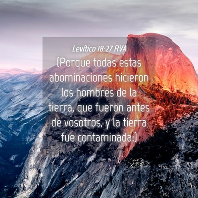 Picture 04 - Levítico 18:27 RVA - (Porque todas estas abominaciones hicieron los - Bible Verse Picture