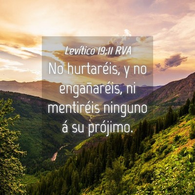Picture 04 - Levítico 19:11 RVA - No hurtaréis, y no engañaréis, ni mentiréis - Bible Verse Picture