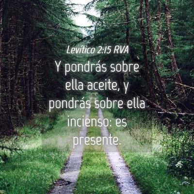 Picture 04 - Levítico 2:15 RVA - Y pondrás sobre ella aceite, y pondrás sobre - Bible Verse Picture
