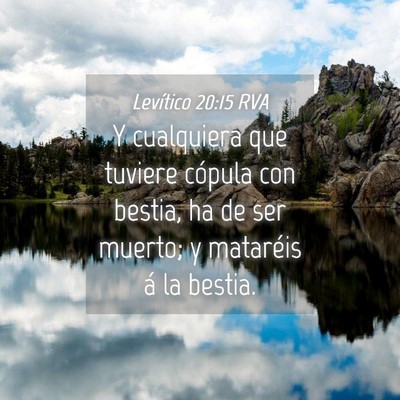 Picture 04 - Levítico 20:15 RVA - Y cualquiera que tuviere cópula con bestia, ha - Bible Verse Picture