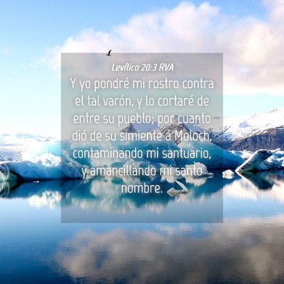 Picture 04 - Levítico 20:3 RVA - Y yo pondré mi rostro contra el tal varón, y lo - Bible Verse Picture