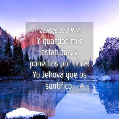 Picture 04 - Levítico 20:8 RVA - Y guardad mis estatutos, y ponedlos por obra: Yo - Bible Verse Picture