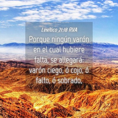 Picture 04 - Levítico 21:18 RVA - Porque ningún varón en el cual hubiere falta, - Bible Verse Picture