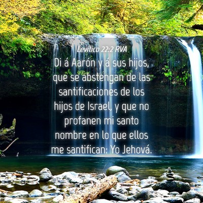 Picture 04 - Levítico 22:2 RVA - Di á Aarón y á sus hijos, que se abstengan de - Bible Verse Picture