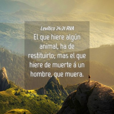 Picture 04 - Levítico 24:21 RVA - El que hiere algún animal, ha de restituirlo; - Bible Verse Picture