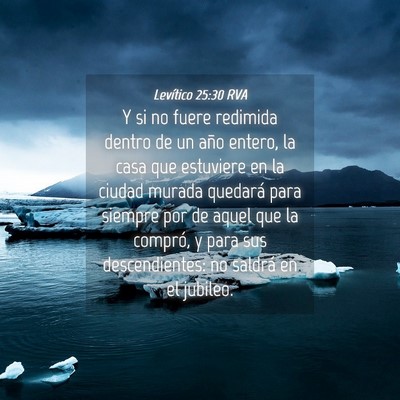 Picture 04 - Levítico 25:30 RVA - Y si no fuere redimida dentro de un año entero, - Bible Verse Picture