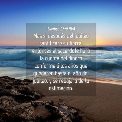 Picture 04 - Levítico 27:18 RVA - Mas si después del jubileo santificare su - Bible Verse Picture