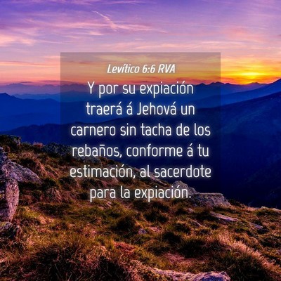 Picture 04 - Levítico 6:6 RVA - Y por su expiación traerá á Jehová un carnero - Bible Verse Picture