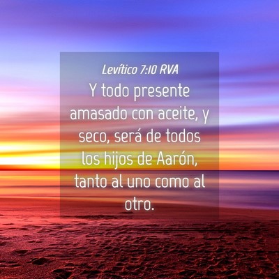 Picture 04 - Levítico 7:10 RVA - Y todo presente amasado con aceite, y seco, será - Bible Verse Picture