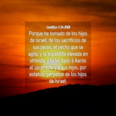 Picture 04 - Levítico 7:34 RVA - Porque he tomado de los hijos de Israel, de los - Bible Verse Picture