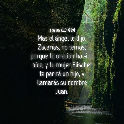 Picture 04 - Lucas 1:13 RVA - Mas el ángel le dijo: Zacarías, no temas; - Bible Verse Picture