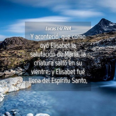 Picture 04 - Lucas 1:41 RVA - Y aconteció, que como oyó Elisabet la - Bible Verse Picture