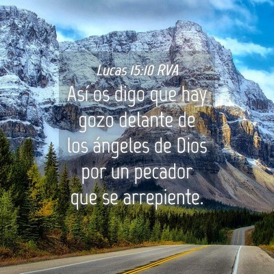 Picture 04 - Lucas 15:10 RVA - Así os digo que hay gozo delante de los ángeles - Bible Verse Picture