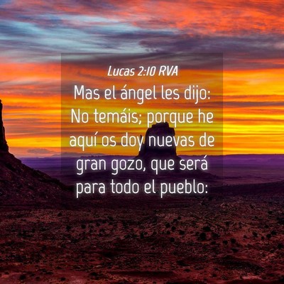 Picture 04 - Lucas 2:10 RVA - Mas el ángel les dijo: No temáis; porque he - Bible Verse Picture