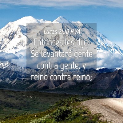 Picture 04 - Lucas 21:10 RVA - Entonces les dijo: Se levantará gente contra - Bible Verse Picture