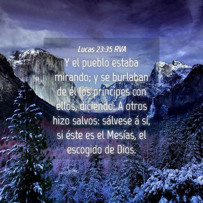 Picture 04 - Lucas 23:35 RVA - Y el pueblo estaba mirando; y se burlaban de él - Bible Verse Picture