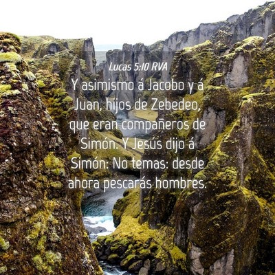 Picture 04 - Lucas 5:10 RVA - Y asimismo á Jacobo y á Juan, hijos de Zebedeo, - Bible Verse Picture
