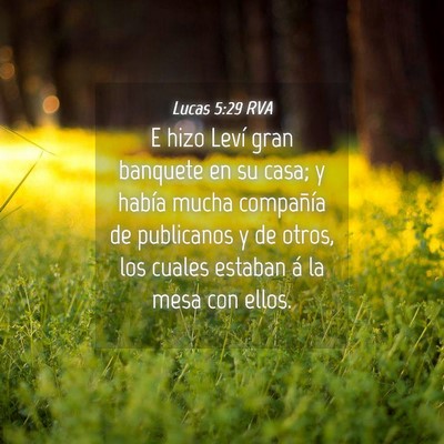 Picture 04 - Lucas 5:29 RVA - E hizo Leví gran banquete en su casa; y había - Bible Verse Picture