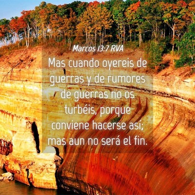 Picture 04 - Marcos 13:7 RVA - Mas cuando oyereis de guerras y de rumores de - Bible Verse Picture