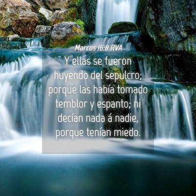 Picture 04 - Marcos 16:8 RVA - Y ellas se fueron huyendo del sepulcro; porque - Bible Verse Picture