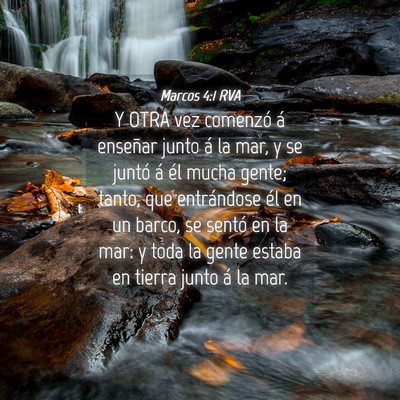 Picture 04 - Marcos 4:1 RVA - Y OTRA vez comenzó á enseñar junto á la mar, - Bible Verse Picture