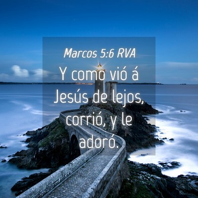 Picture 04 - Marcos 5:6 RVA - Y como vió á Jesús de lejos, corrió, y le - Bible Verse Picture