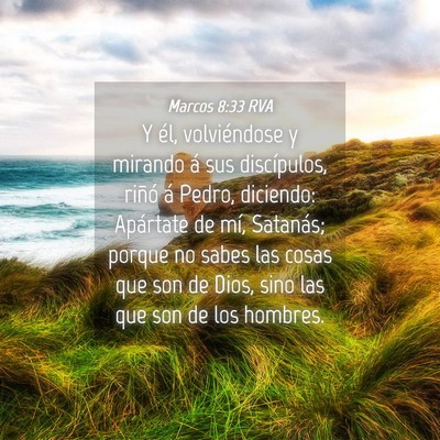 Picture 04 - Marcos 8:33 RVA - Y él, volviéndose y mirando á sus discípulos, - Bible Verse Picture