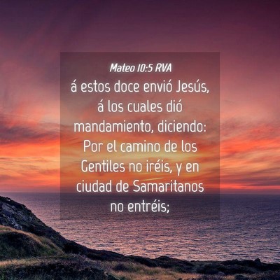 Picture 04 - Mateo 10:5 RVA - á estos doce envió Jesús, á los cuales dió - Bible Verse Picture