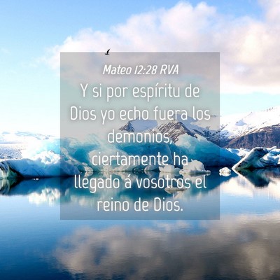 Picture 04 - Mateo 12:28 RVA - Y si por espíritu de Dios yo echo fuera los - Bible Verse Picture