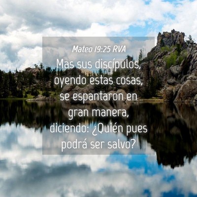 Picture 04 - Mateo 19:25 RVA - Mas sus discípulos, oyendo estas cosas, se - Bible Verse Picture