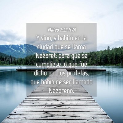 Picture 04 - Mateo 2:23 RVA - Y vino, y habitó en la ciudad que se llama - Bible Verse Picture