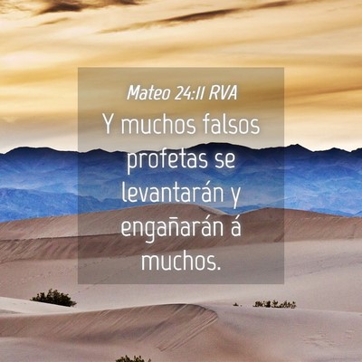Picture 04 - Mateo 24:11 RVA - Y muchos falsos profetas se levantarán y - Bible Verse Picture